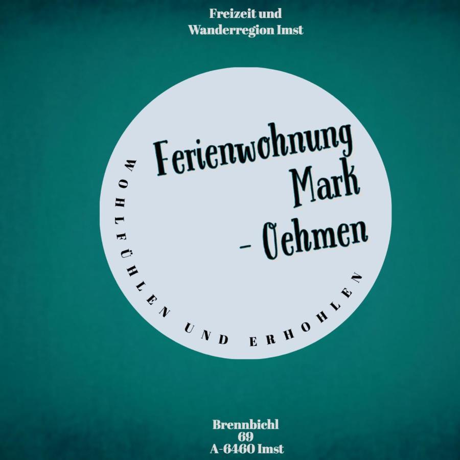 Ferienwohnung Mark-Oehmen Imst Exterior foto